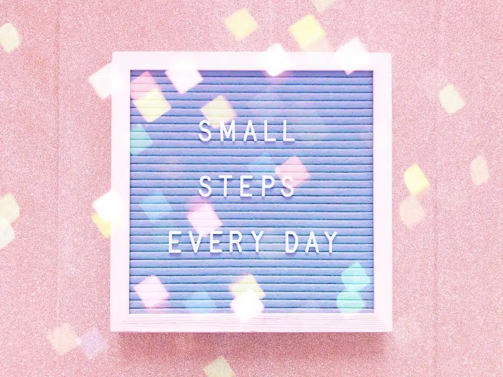 Small steps every day