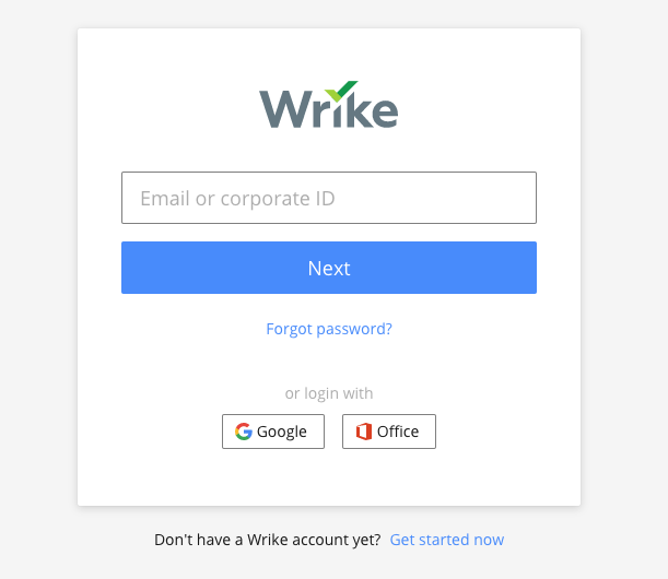 Open your Wrike account Open your Wrike account