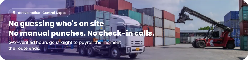 Logistics time clock software tracking hours across depots warehouses and delivery routes