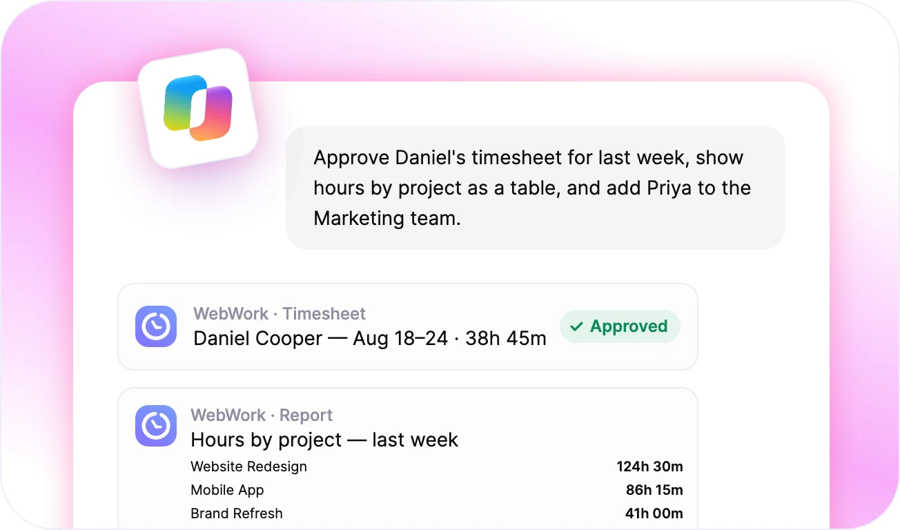 Copilot chat approving a WebWork timesheet and returning an hours-by-project report for Microsoft Copilot time tracking